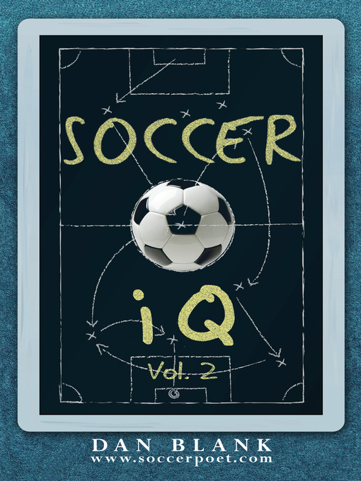 Title details for Soccer iQ Vol 2 by Dan Blank - Available